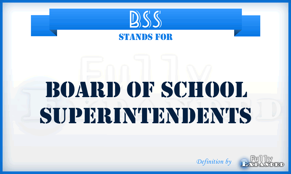 BSS - Board of School Superintendents