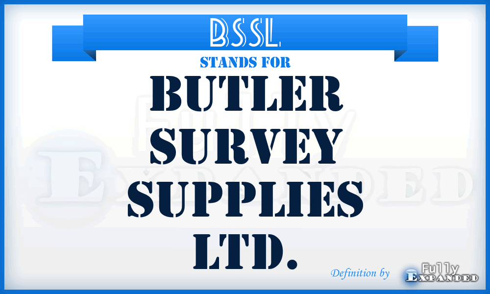BSSL - Butler Survey Supplies Ltd.