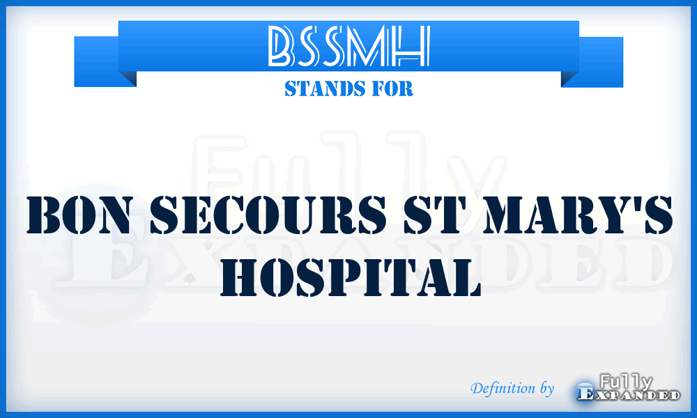 BSSMH - Bon Secours St Mary's Hospital