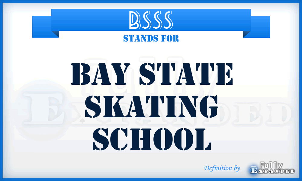 BSSS - Bay State Skating School