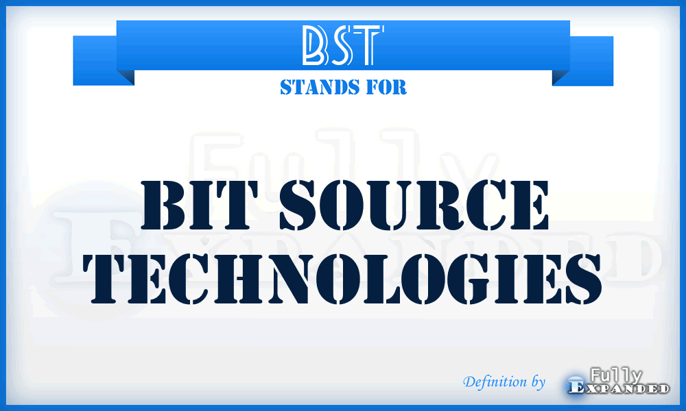 BST - Bit Source Technologies