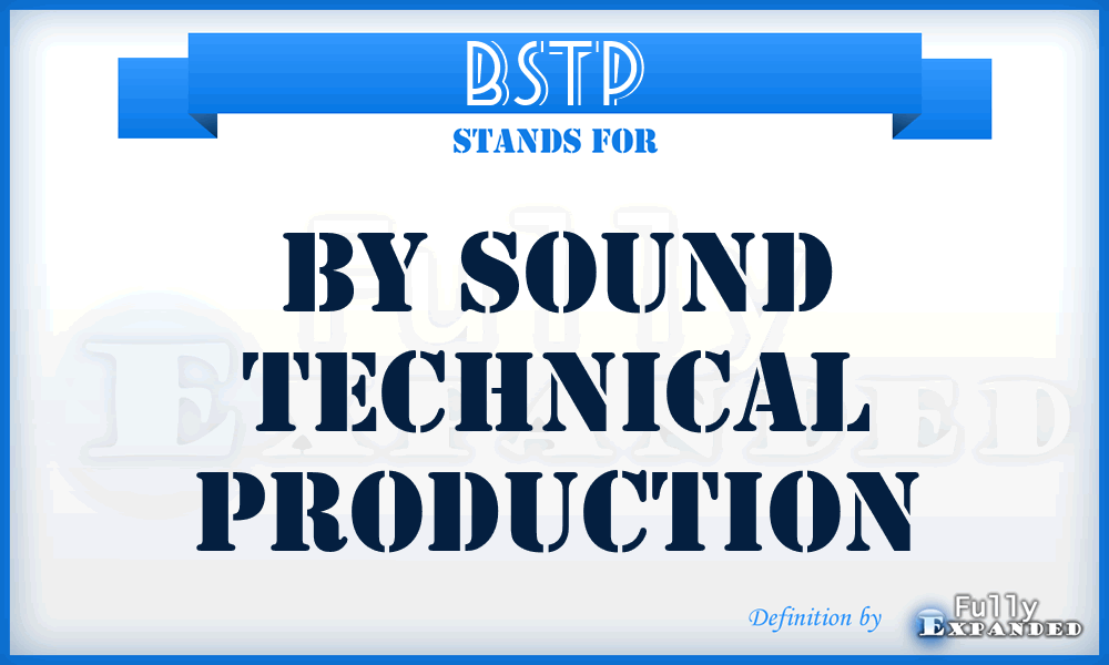 BSTP - By Sound Technical Production