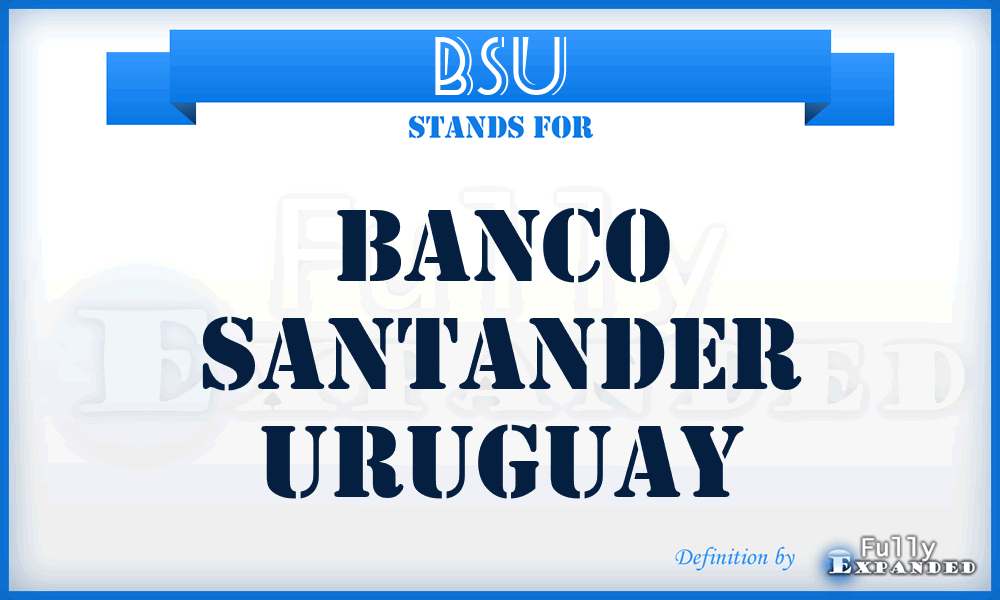 BSU - Banco Santander Uruguay