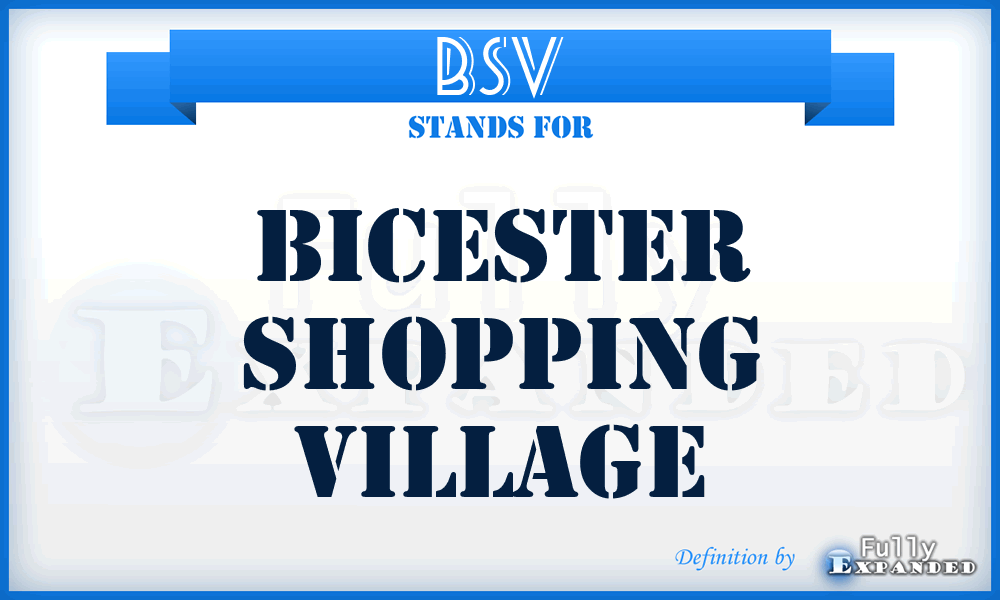 BSV - Bicester Shopping Village