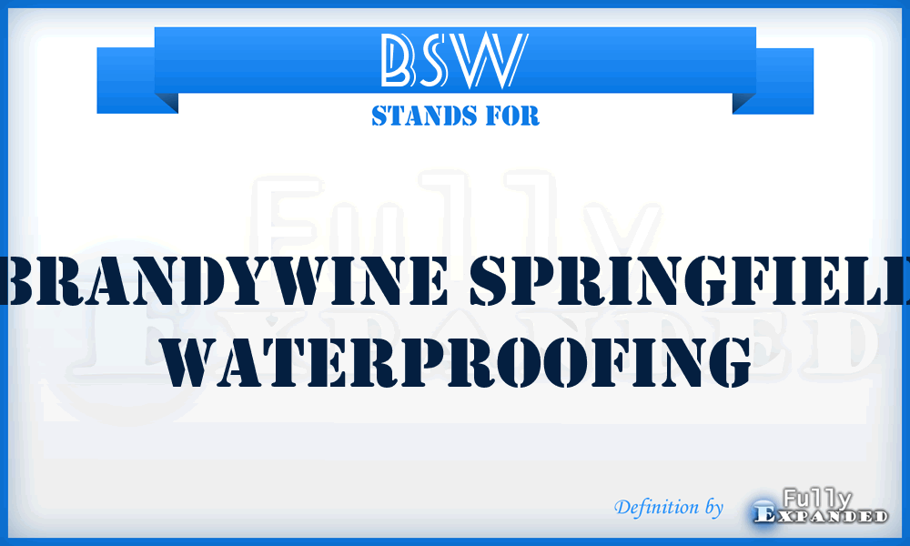 BSW - Brandywine Springfield Waterproofing