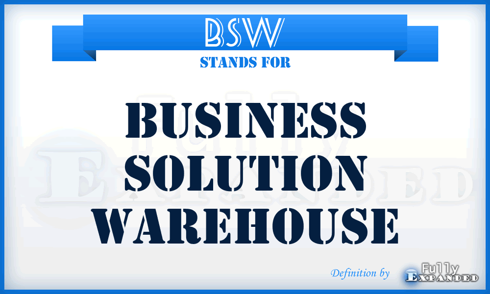 BSW - Business Solution Warehouse