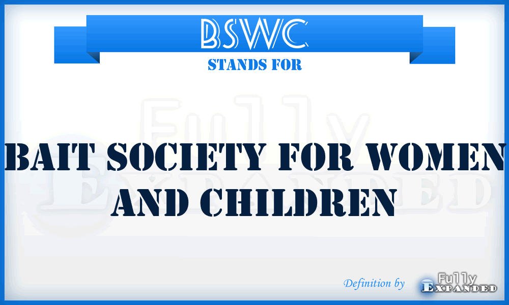 BSWC - Bait Society for Women and Children