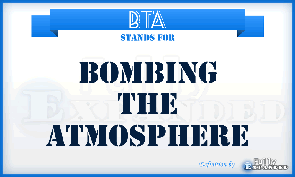 BTA - Bombing The Atmosphere