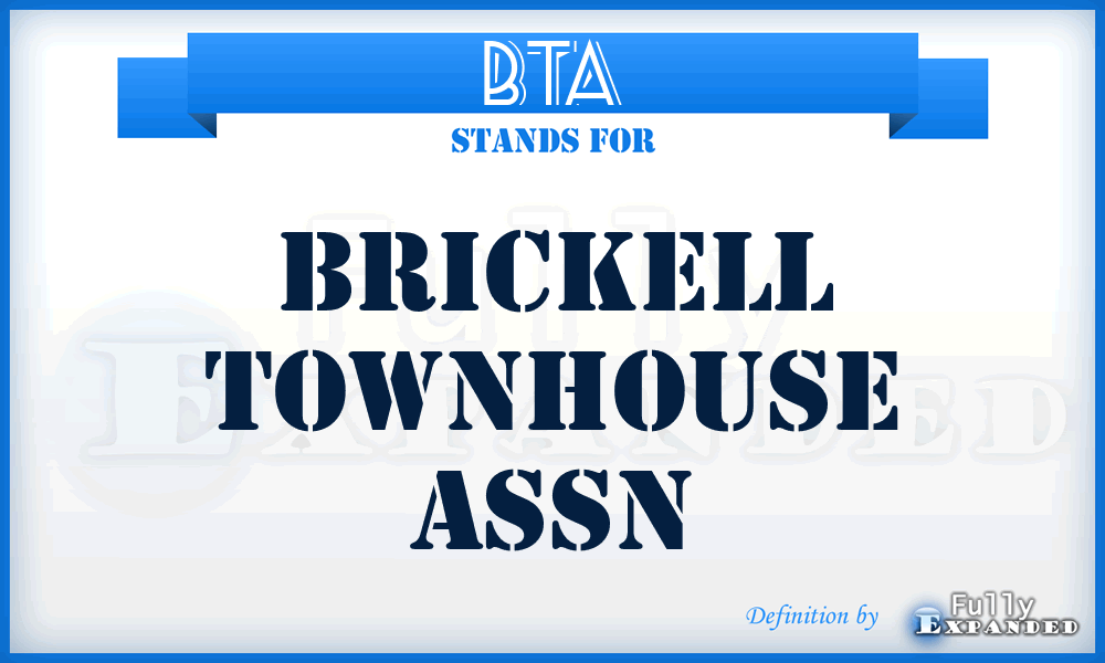 BTA - Brickell Townhouse Assn