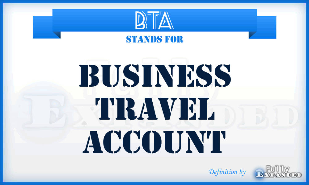 BTA - Business Travel Account