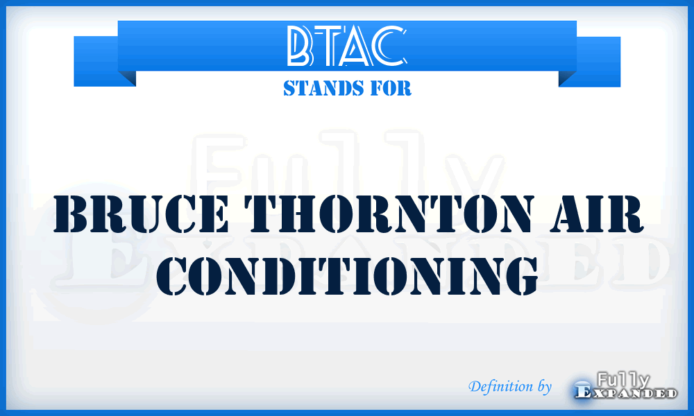 BTAC - Bruce Thornton Air Conditioning