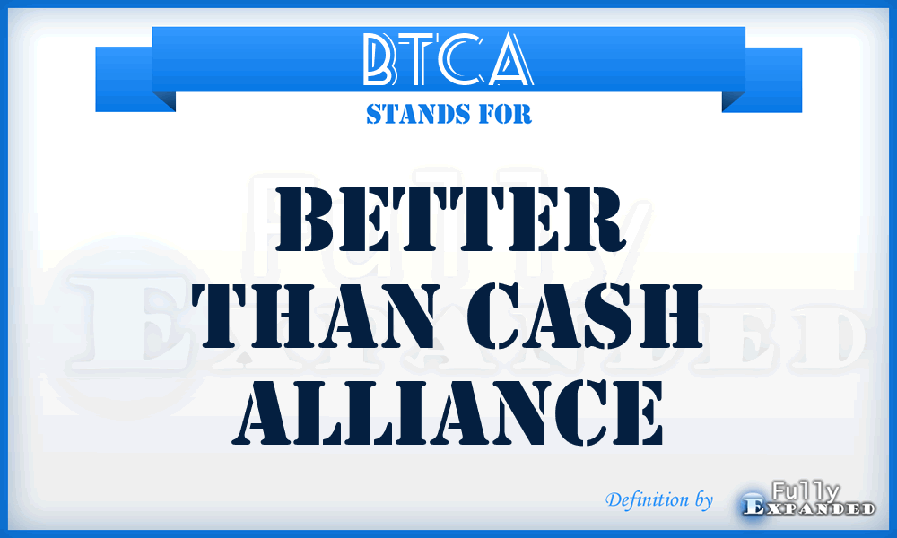 BTCA - Better Than Cash Alliance