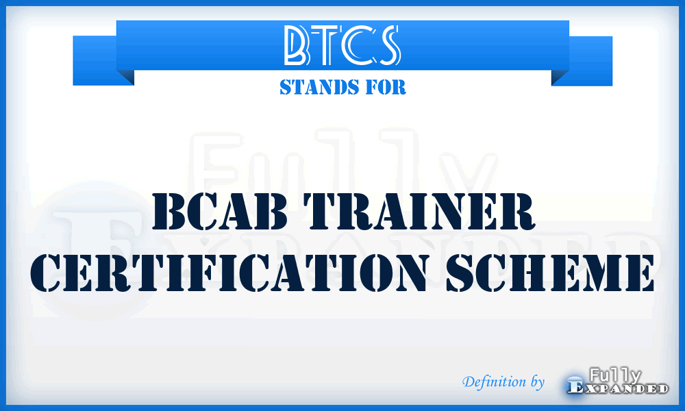 BTCS - Bcab Trainer Certification Scheme