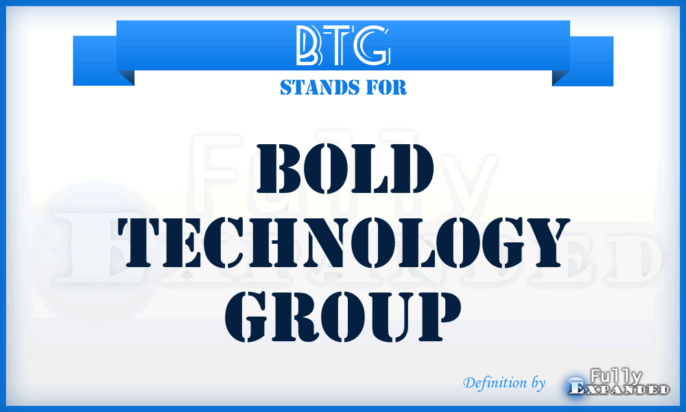 BTG - Bold Technology Group