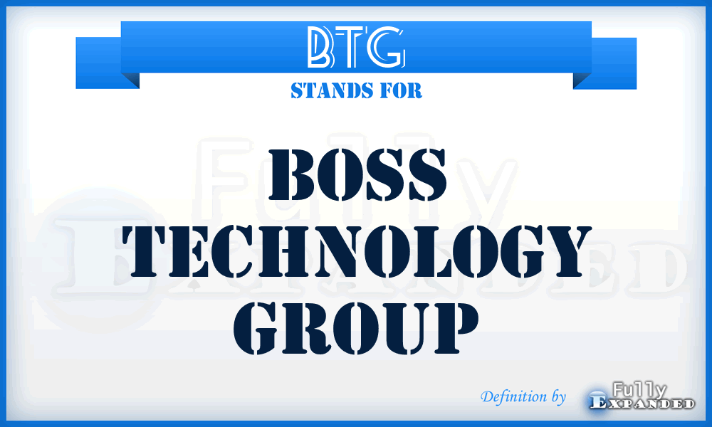 BTG - Boss Technology Group