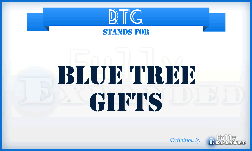 BTG - Blue Tree Gifts