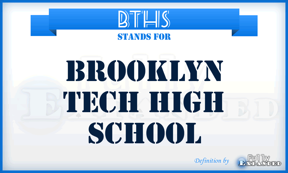 BTHS - Brooklyn Tech High School