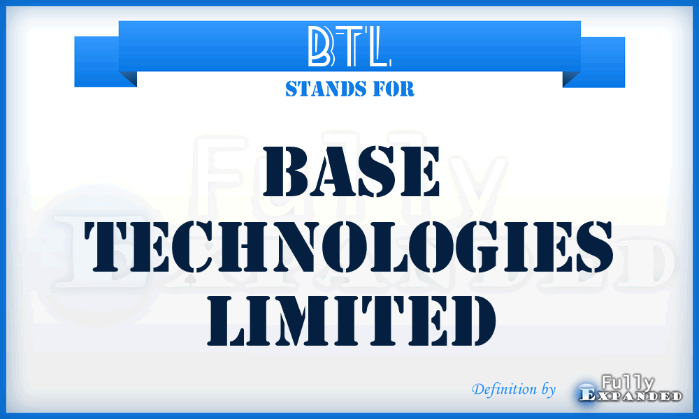 BTL - Base Technologies Limited