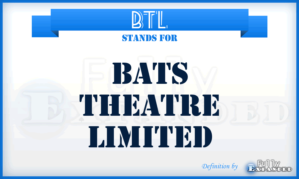 BTL - Bats Theatre Limited