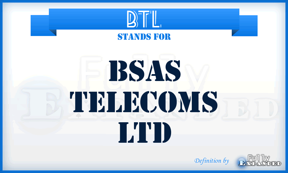 BTL - Bsas Telecoms Ltd