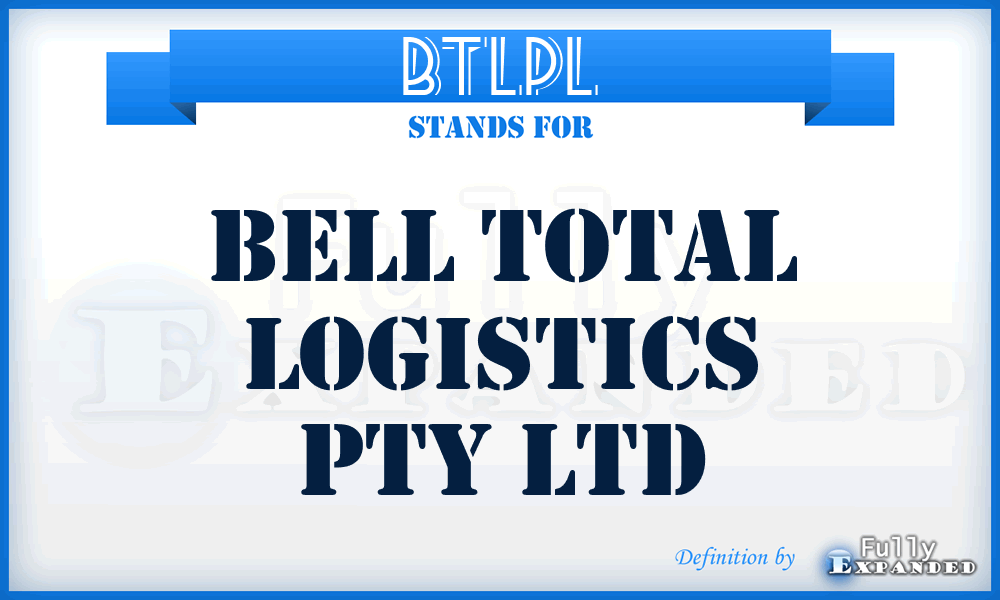 BTLPL - Bell Total Logistics Pty Ltd