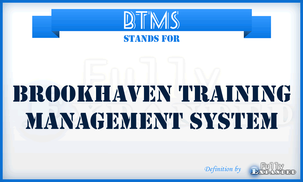 BTMS - Brookhaven Training Management System