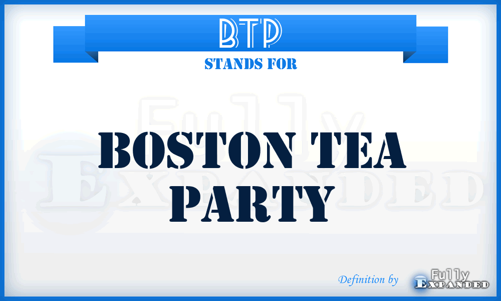 BTP - Boston Tea Party