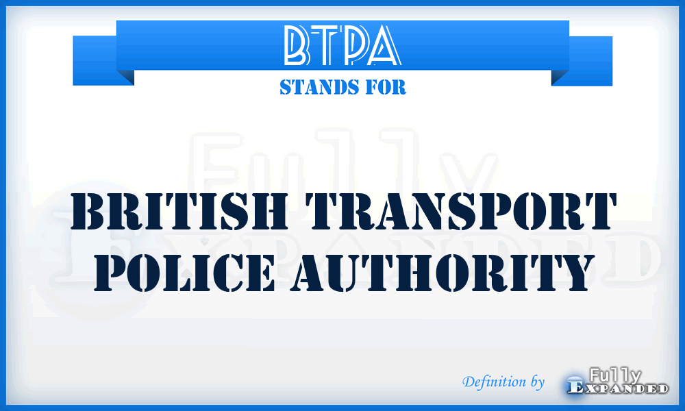 BTPA - British Transport Police Authority