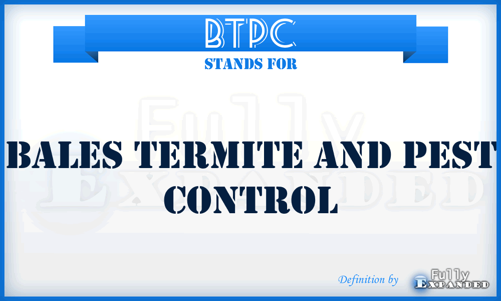 BTPC - Bales Termite and Pest Control