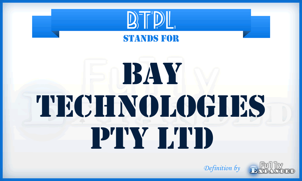 BTPL - Bay Technologies Pty Ltd