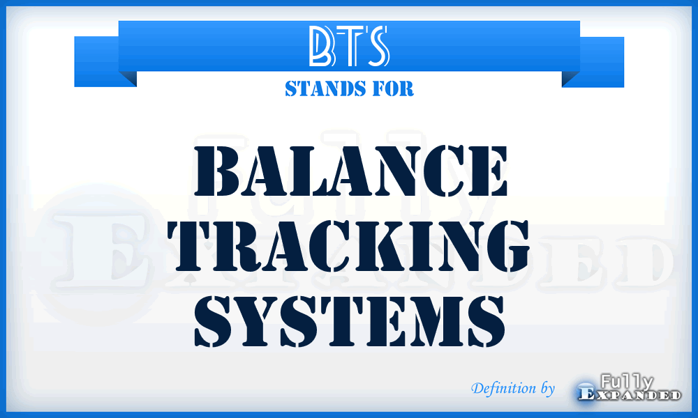 BTS - Balance Tracking Systems