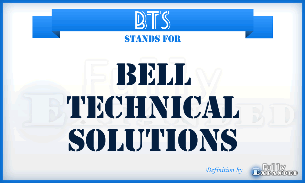 BTS - Bell Technical Solutions
