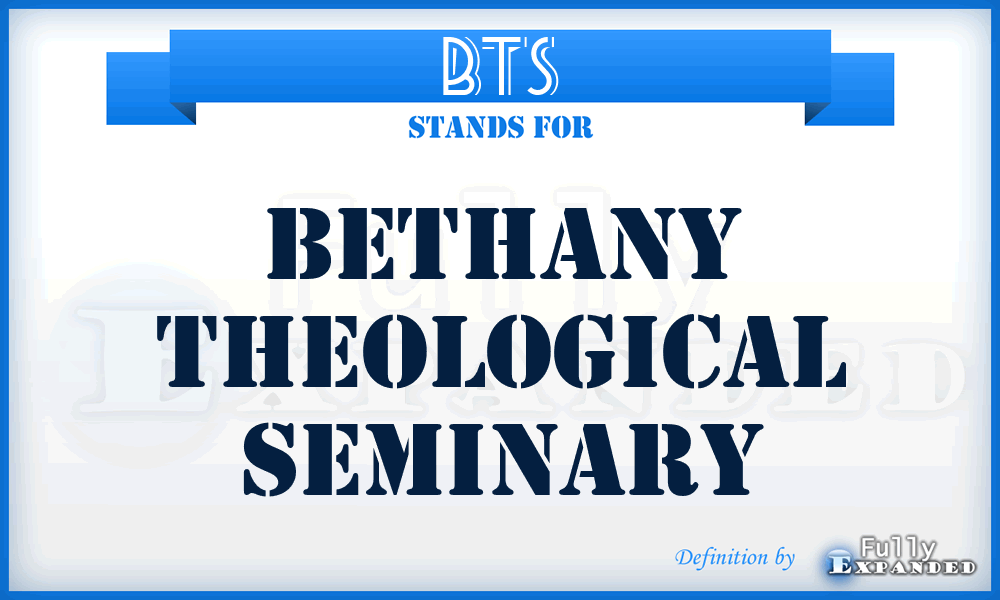 BTS - Bethany Theological Seminary