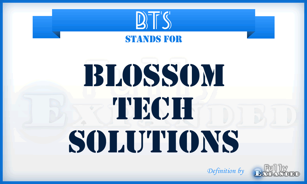 BTS - Blossom Tech Solutions