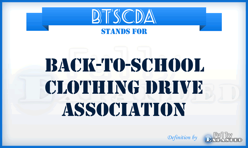 BTSCDA - Back-To-School Clothing Drive Association