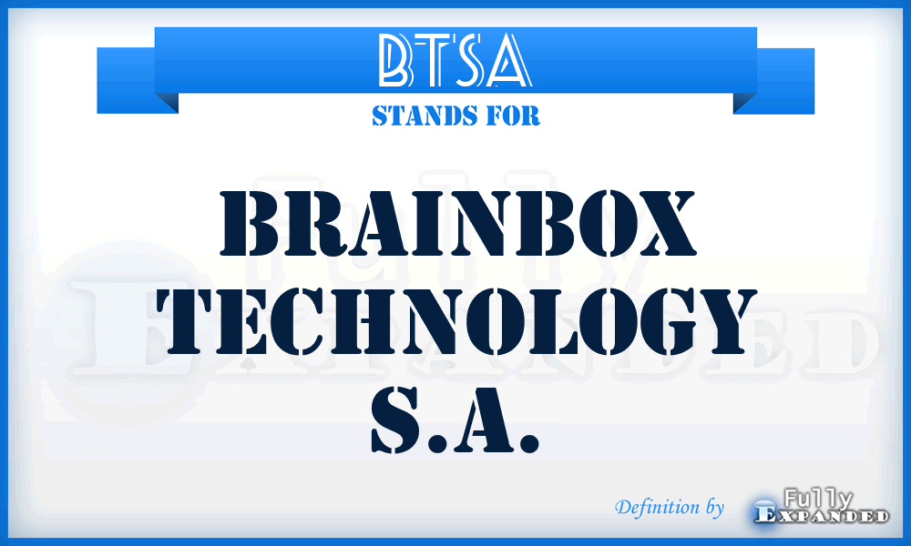 BTSA - Brainbox Technology S.A.