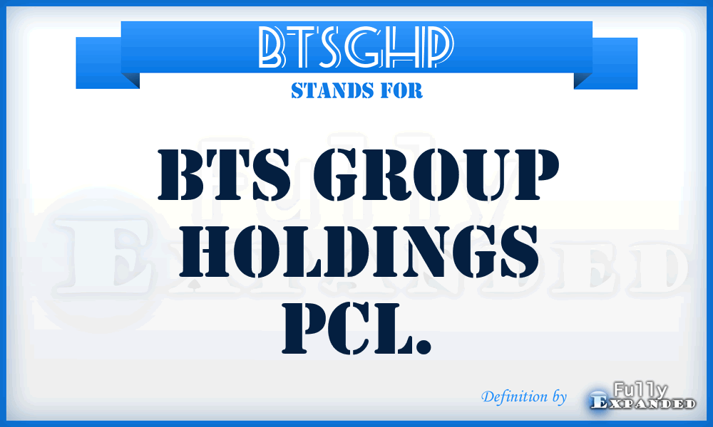 BTSGHP - BTS Group Holdings Pcl.