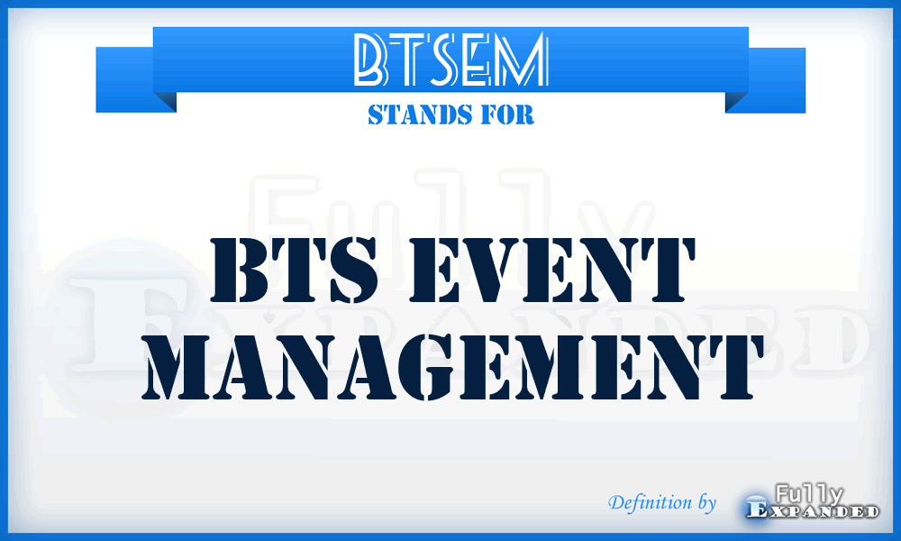 BTSEM - BTS Event Management