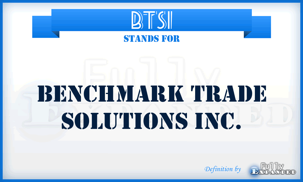 BTSI - Benchmark Trade Solutions Inc.