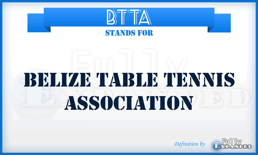 BTTA - Belize Table Tennis Association