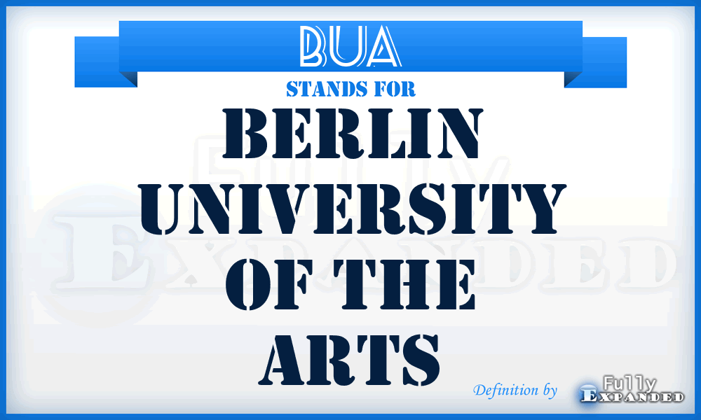 BUA - Berlin University of the Arts