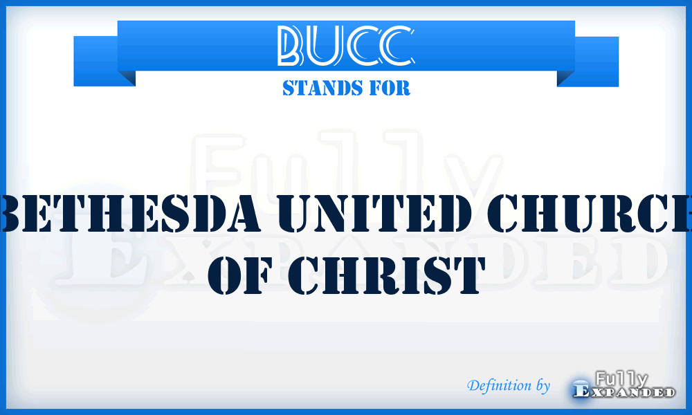 BUCC - Bethesda United Church of Christ