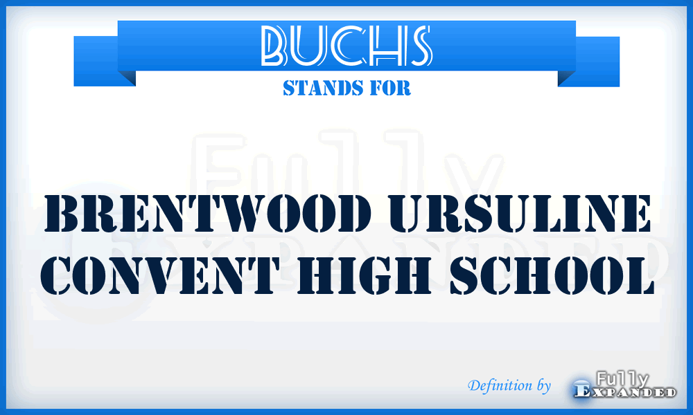 BUCHS - Brentwood Ursuline Convent High School