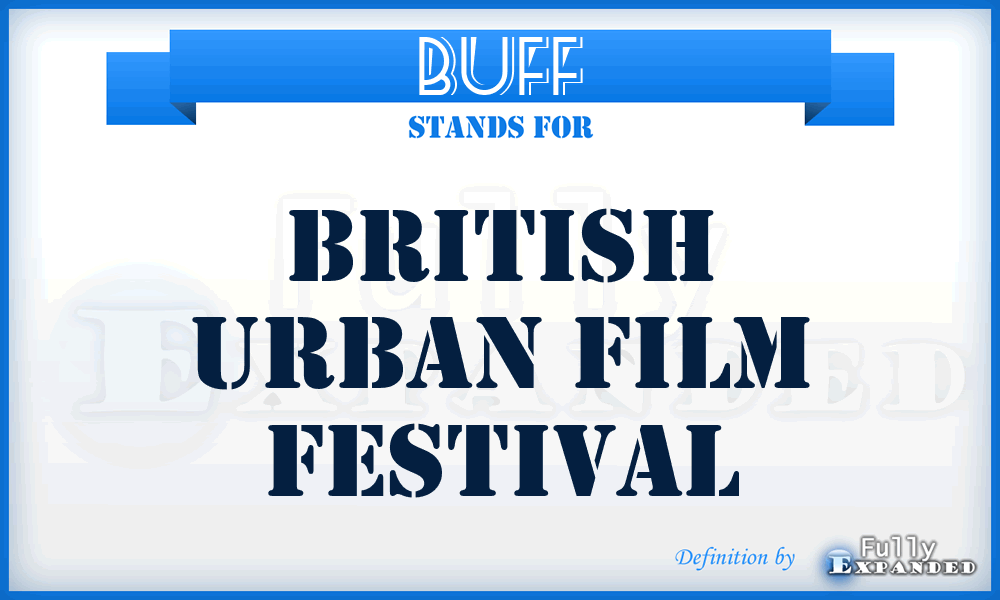 BUFF - British Urban Film Festival