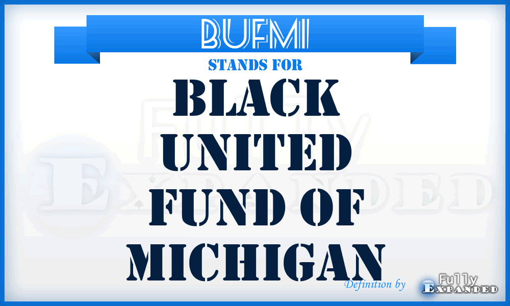 BUFMI - Black United Fund of Michigan