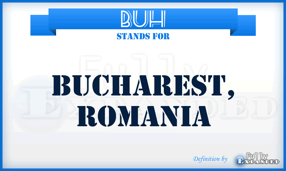 BUH - Bucharest, Romania