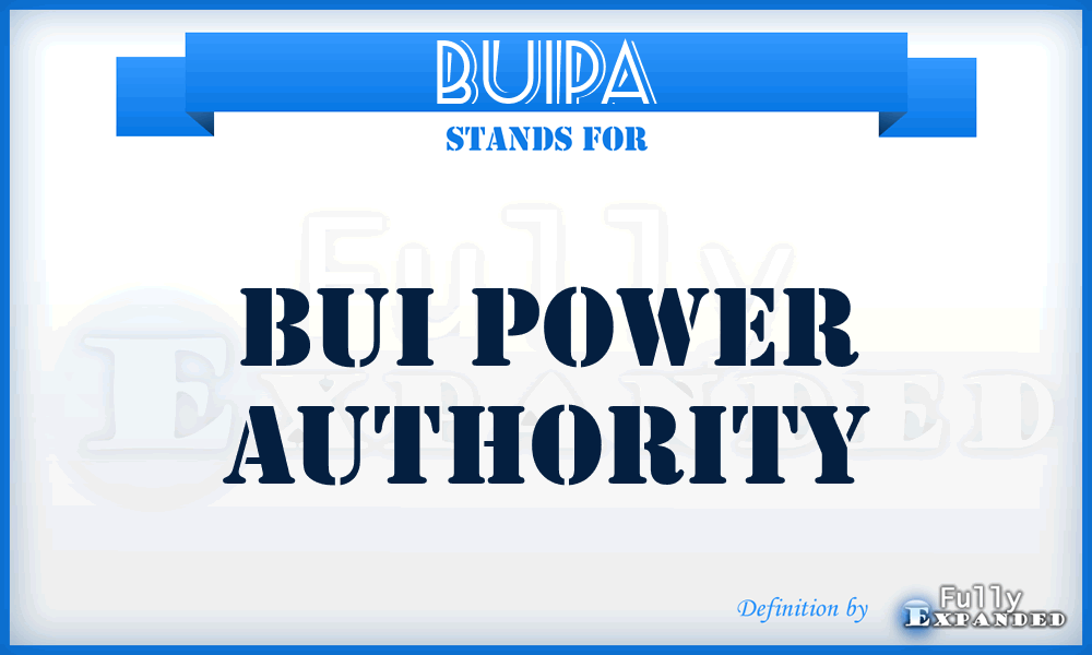 BUIPA - BUI Power Authority