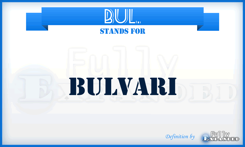 BUL. - Bulvari