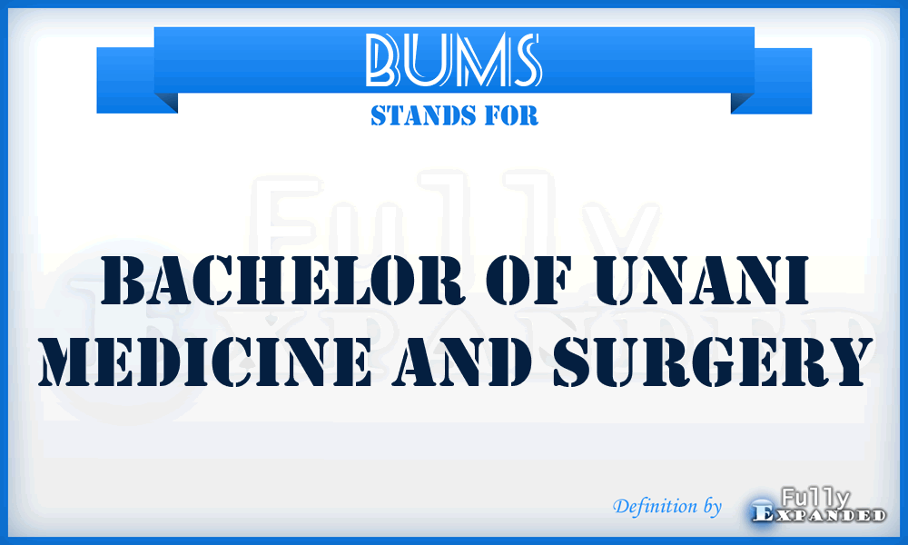 BUMS - Bachelor Of Unani Medicine And Surgery
