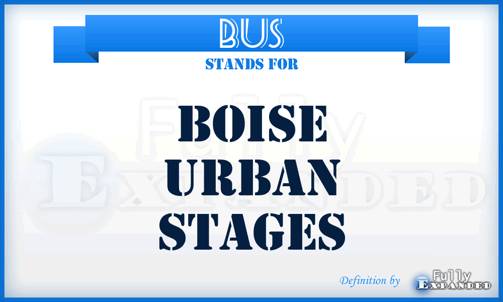 BUS - Boise Urban Stages